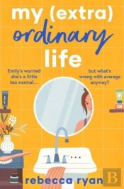 My (Extra)Ordinary Life
