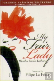 My Fair Lady - Minha Linda Senhora