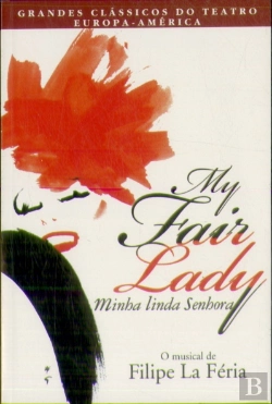 Bertrand.pt - My Fair Lady - Minha Linda Senhora