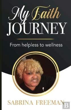 Bertrand.pt - My Faith Journey: From Helpless To Welln