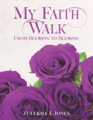 My Faith Walk