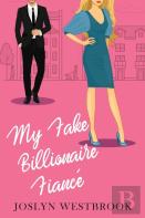 My Fake Billionaire Fiance