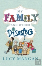 My Family And Other Disasters