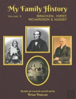Bertrand.pt - My Family History: Volume 5: Bracken, Hirst, Richardson, Nussey