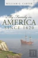 My Family In America Since 1620