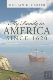 My Family In America Since 1620