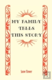 My Family Tells This Story