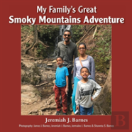 My Family'S Great Smoky Mountains Adventure
