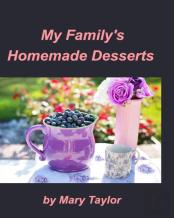 My Family'S Homemade Desserts