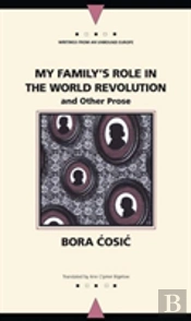 My Family'S Role In The World Revolution