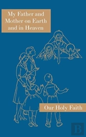 My Father And Mother On Earth And In Heaven