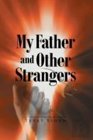 My Father And Other Strangers