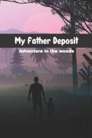 My Father Deposit