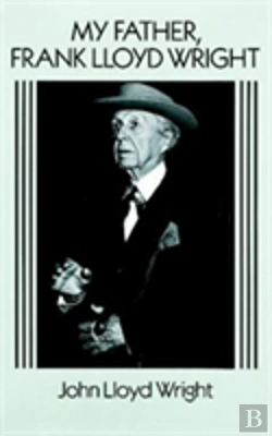 Bertrand.pt - My Father, Frank Lloyd Wright