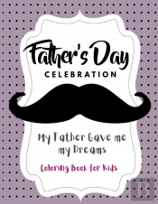 My Father Gave Me My Dreams