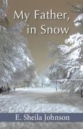 My Father, In Snow