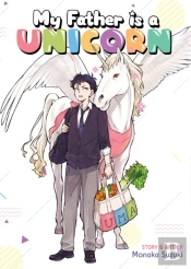 My Father Is A Unicorn