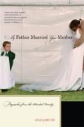 My Father Married Your Mother