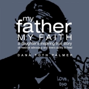 My Father My Faith