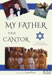 My Father The Cantor: Faith'S Glory Alon