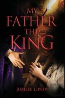 My Father, The King