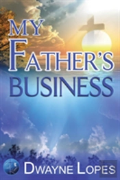 My Father'S Business