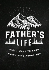 My Father'S Life - Second Edition