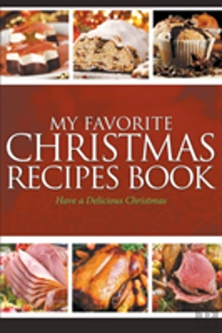 Bertrand.pt - My Favorite Christmas Recipes Book: Have
