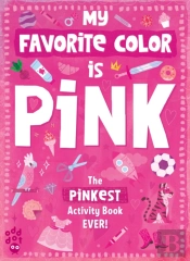 My Favorite Color Activity Book: Pink