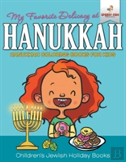 Bertrand.pt - My Favorite Delicacy At Hanukkah - Hanukkah Coloring Books For Kids - Children'S Jewish Holiday Books