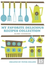My Favorite Delicious Recipes Collection