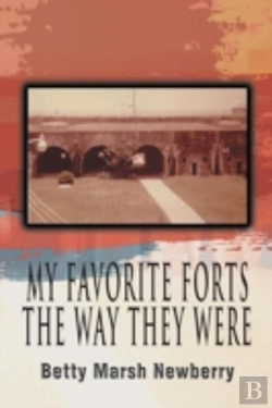 Bertrand.pt - My Favorite Forts - The Way They Were