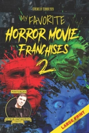 My Favorite Horror Movie Franchises 2