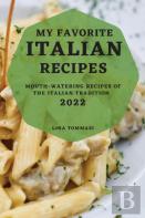 My Favorite Italian Recipes 2022