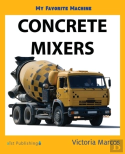 Bertrand.pt - My Favorite Machine: Concrete Mixers