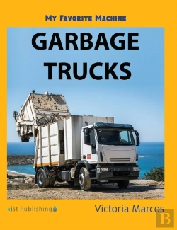 Bertrand.pt - My Favorite Machine: Garbage Trucks