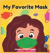 My Favorite Mask