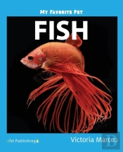 My Favorite Pet: Fish