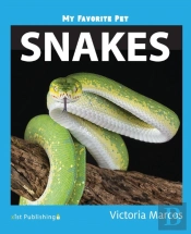 My Favorite Pet: Snakes