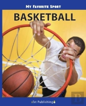 My Favorite Sport: Basketball