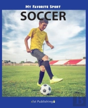 My Favorite Sport: Soccer