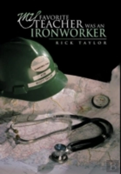 Bertrand.pt - My Favorite Teacher Was An Ironworker