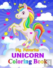 My Favorite Unicorn Coloring Book
