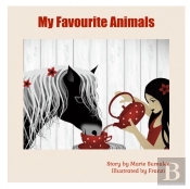 My Favourite Animals: English Version