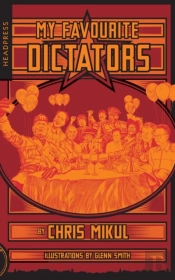 My Favourite Dictators