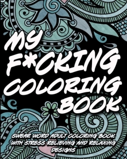 Bertrand.pt - My F*Cking Coloring Book
