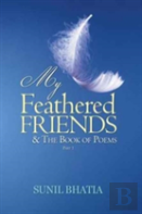 My Feathered Friends & The Book Of Poems-Part 1