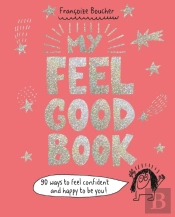 My Feel Good Book