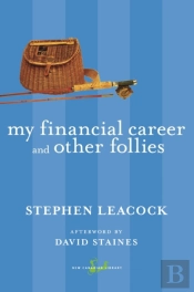 My Financial Career And Other Follies