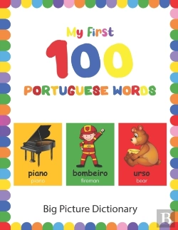 Bertrand.pt - My First 100 Portuguese Words